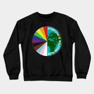 Everyone Is Welcome Here LGBTQ Ally Human Rights Earth Day Crewneck Sweatshirt